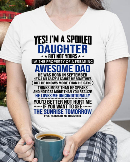 SEPTEMBER, I'M THE PROPERTY OF A FREAKING AWESOME DAD - GIFT T SHIRT FROM DAD FOR DAUGHTER - SNOW09 (SKU2604-75-09)
