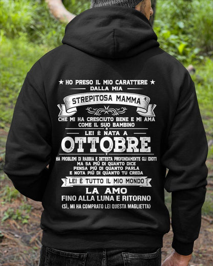 OTTOBRE, HO PRESO IL MIO CARATTERE DALLA MIA STREPITOSA MAMMA - GIFT SHIRT FROM MOM FOR SON - SNOW GER10 (SKU2606-138-10)