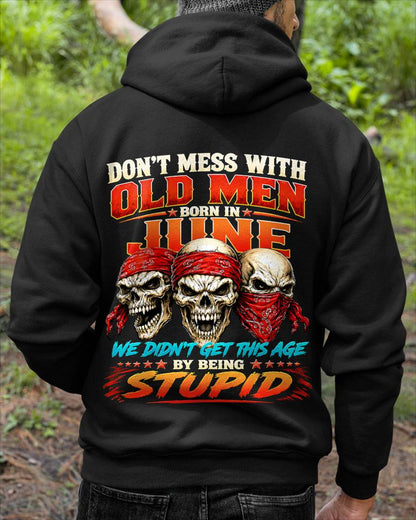 JUNE SHIRT, WE DON'T GET TO THIS AGE BY BEING STUPID - SNOW MALE06 (SKU2608-173-06)