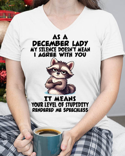 DECEMBER SHIRT, MY SILENCE DOESN'T MEAN I AGREE WITH YOU - SNOW12 (SKU2604-221-12)