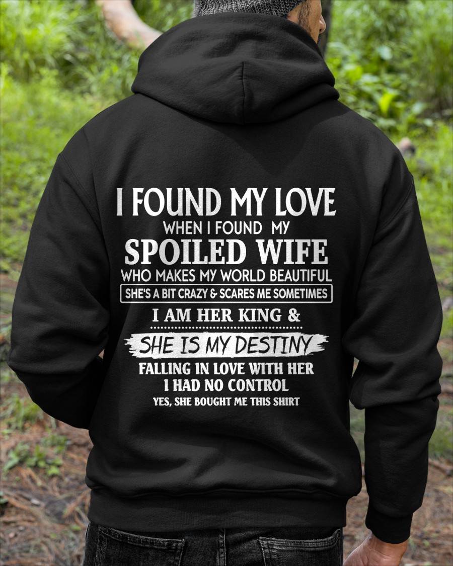 I AM HER KING & SHE IS MY DESTINY - GIFT T SHIRT FROM WIFE TO HUSBAND - SNOW00 (SKU2606-358-00)