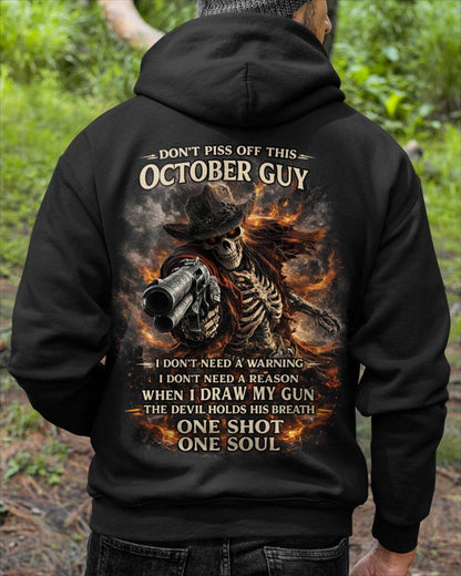 OCTOBER, DON’T PISS OFF THIS OCTOBER GUY - SNOW MALE10 (SKU26T-01115-10)