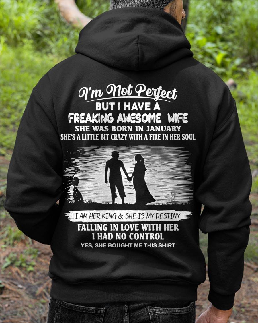 JANUARY, I'M NOT PERFECT BUT I HAVE A FREAKING AWESOME WIFE GIFT T SHIRT FROM WIFE FOR HUSBAND – SNOW MALE01 (SKU2602-43-01)