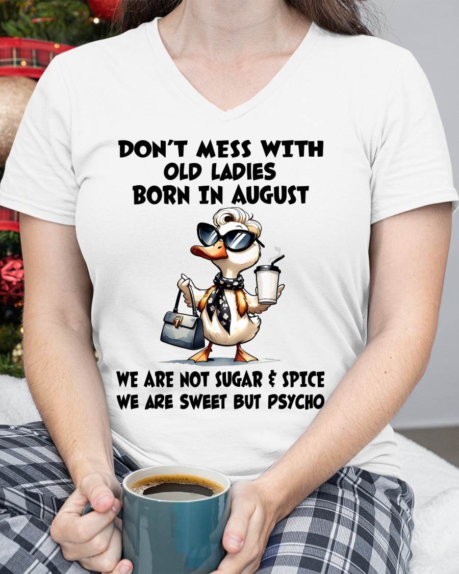 AUGUST SHIRT, WE ARE NOT SUGAR & SPICE WE ARE SWEET BUT PSYCHO - SNOW08 (SKU2606-207-08)
