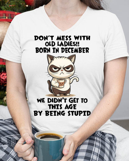 DECEMBER SHIRT, DON’T MESS WITH OLD LADIES - SNOW12 (SKU2603-132-12)