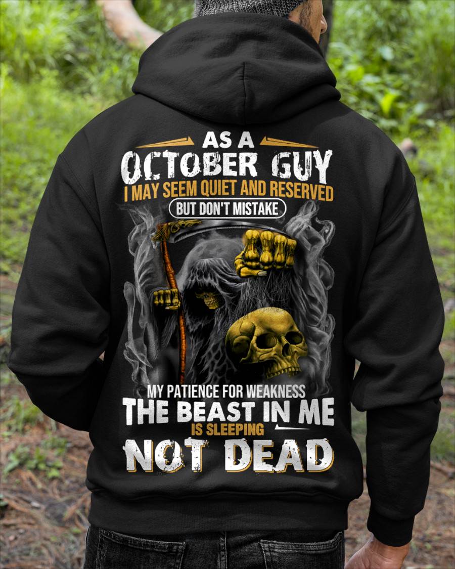 OCTOBER, I MAY SEEM QUIET AND RESERVED BUT DON’T MISTAKE – SNOW MALE10 (SKU08-82-10)