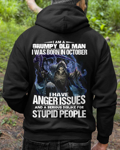 OCTOBER, I HAVE ANGER ISSUES AND A SERIOUS DISLIKE FOR STUPID PEOPLE-SNOW MALE10 (SKU26T-01-16-10)