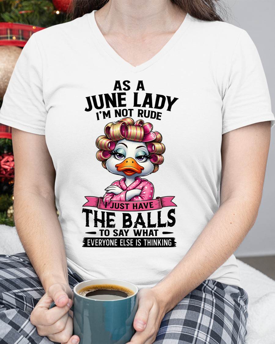 JUNE SHIRT, SAY WHAT EVERYONE ELSE IS THINKING - SNOW06 (SKU2604-271-06)