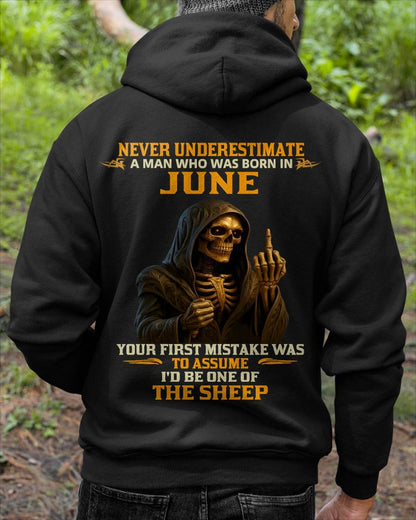 JUNE SHIRT, NEVER UNDERESTIMATE A MAN WHO WAS BORN IN JUNE - SNOW MALE06 (SKU2603-28-06)
