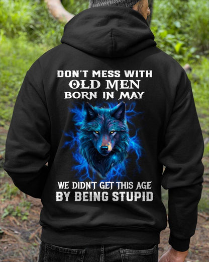 MAY SHIRT, WE DON'T GET TO THIS AGE BY BEING STUPID - SNOW MALE05 (SKU2604-300-05)