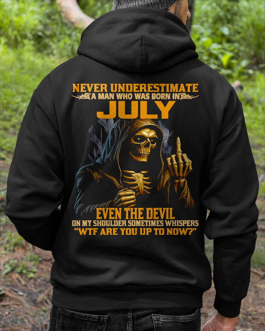 NEVER UNDERESTIMATE A MAN WHO WAS BORN IN JULY - snow07 male (SKU12-276-07)