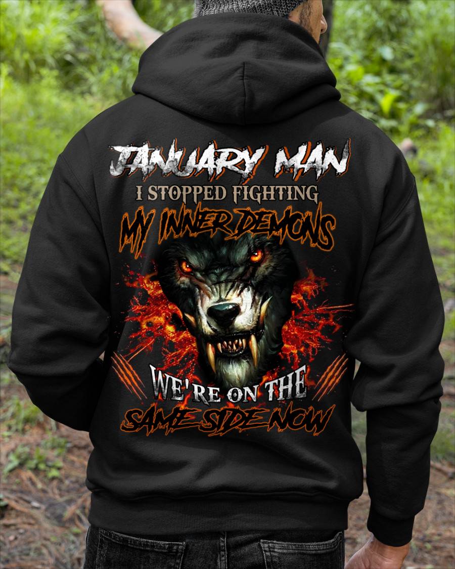 JANUARY, I STOPPED FIGHTING MY INNER DEMONS-MALE01 (SKU12-325-01)