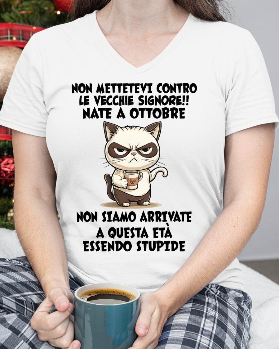 OTTOBRE SHIRT NON METTETEVI CONTRO LE VECCHIE SIGNORE!! - SNOW10 (SKU2605-253-10)
