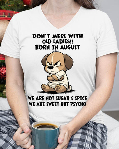 AUGUST SHIRT, DONT MESS WITH OLD LADIES - SNOW08 (SKU2603-170-08)