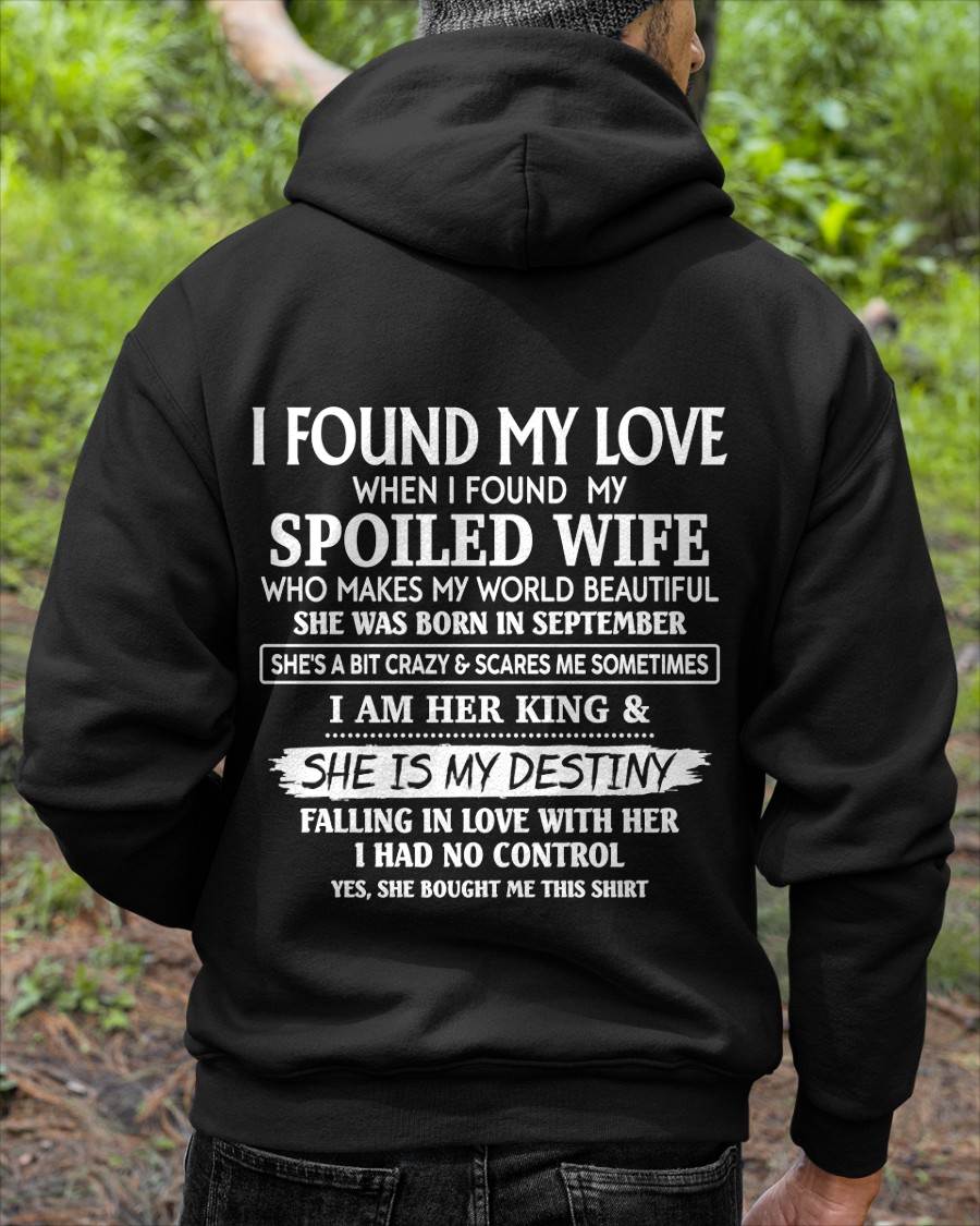 SEPTEMBER, I AM HER KING & SHE IS MY DESTINY - GIFT T SHIRT FROM WIFE TO HUSBAND - SNOW09 (SKU2606-358-09)