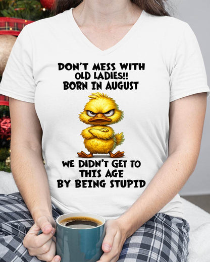 AUGUST SHIRT, DON'T MESS WITH OLD LADIES - SNOW08 (SKU2606-18-08)