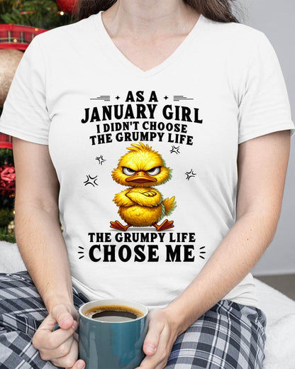 JANUARY SHIRT THE GRUMPY LIFE CHOSE ME - SNOW01 (SKU2605-72-01)