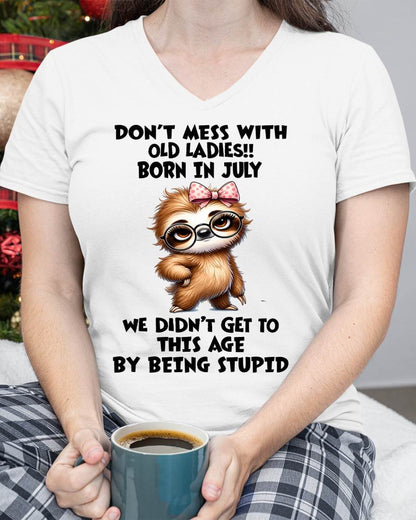 JULY SHIRT, DON'T MESS WITH OLD LADIES - SNOW07 (SKU2605-449-07)