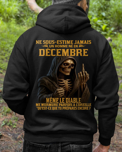 NE SOUS-ESTIME JAMAIS UN HOMME NÉ EN DÉCEMBRE Fr12 SNOW12 male (SKU12-305-12)
