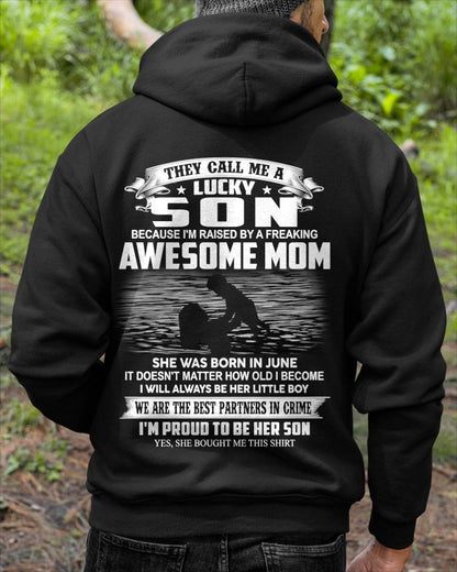 JUNE SHIRT, THEY CALL ME A LUCKY SON - GIFT T SHIRT FROM MOM FOR SON - SNOW06 (SKU2603-213-06)