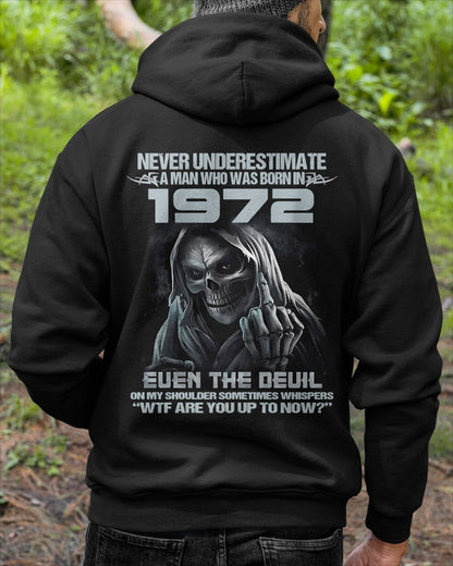 NEVER UNDERESTIMATE A MAN WHO WAS BORN IN 1972 - US1972 (SKU07-58-1972) male