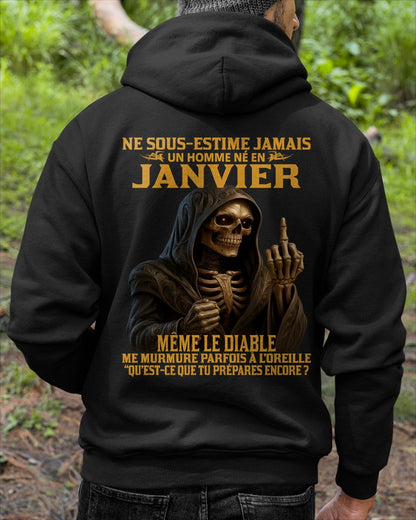 NE SOUS-ESTIME JAMAIS UN HOMME NÉ EN JANVIER Fr01 SNOW01 male (SKU12-305-01)