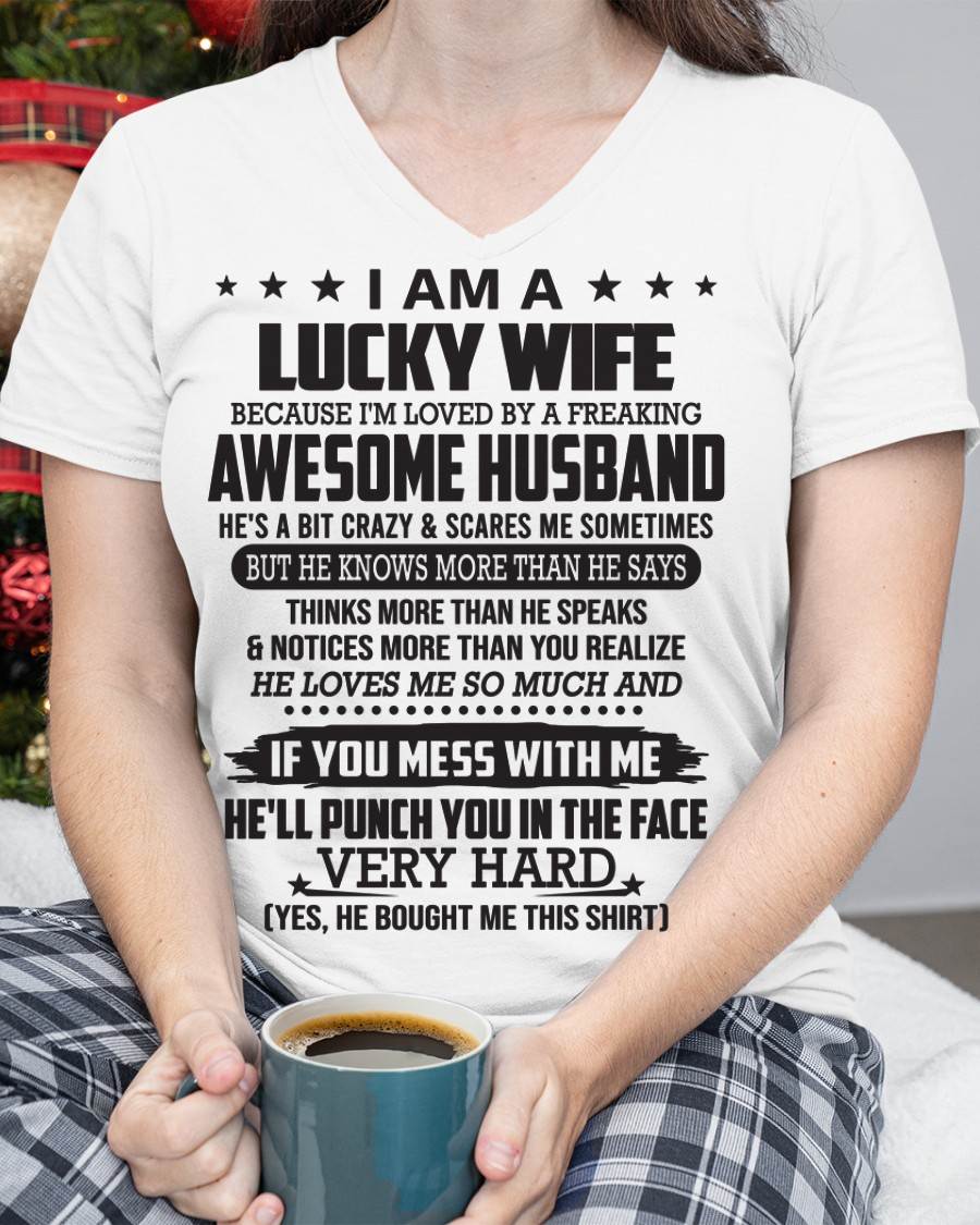 I’M LOVED BY A FREAKING AWESOME HUSBAND- GIFT T SHIRT FROM HUSBAND TO WIFE - SNOW MALE00 (SKU26T-01142-00)