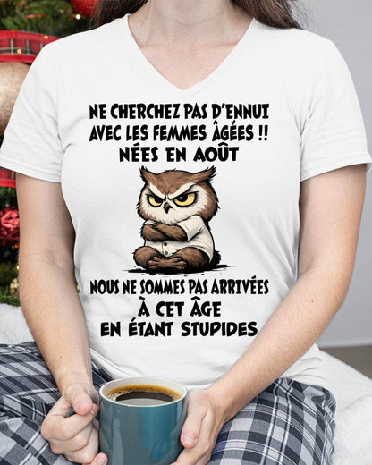 AOÛT T-SHIRT, NE CHERCHEZ PAS D’ENNUI AVEC LES FEMMES ÂGÉES - FMA SNOW08 (SKU2603-327-08)
