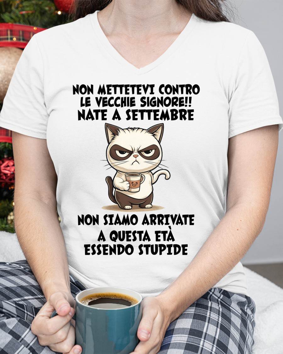 SETTEMBRE SHIRT NON METTETEVI CONTRO LE VECCHIE SIGNORE!! - SNOW09 (SKU2605-253-09)
