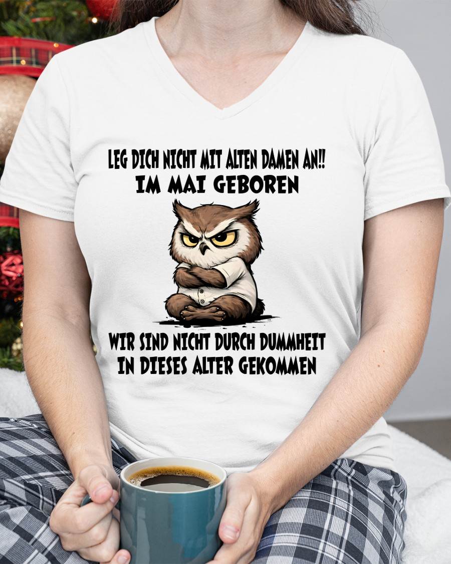 MAI, LEG DICH NICHT MIT ALTEN DAMEN AN - SNOW GER05 (SKU2605-331-05)