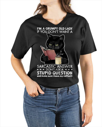 I'm A Grumpy Old Lady If You Don't Want Sarcastic Answer Cat T-Shirt