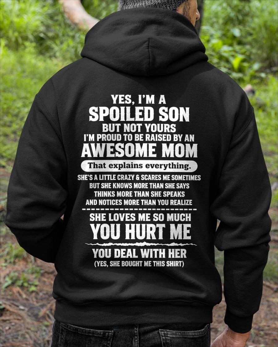 I'M A SPOILED SON - SHIRT FROM MOM TO SON - SNOW00 (SKU2609-259-00)
