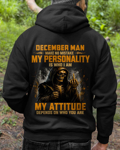 DECEMBER SHIRT, MY PERSONALITY IS WHO I AM - SNOW MALE12 (SKU2608-108-12)