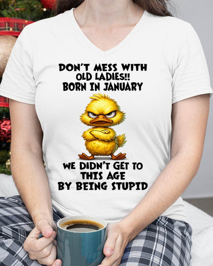 JANUARY SHIRT, DON'T MESS WITH OLD LADIES - SNOW01 (SKU2606-18-01)
