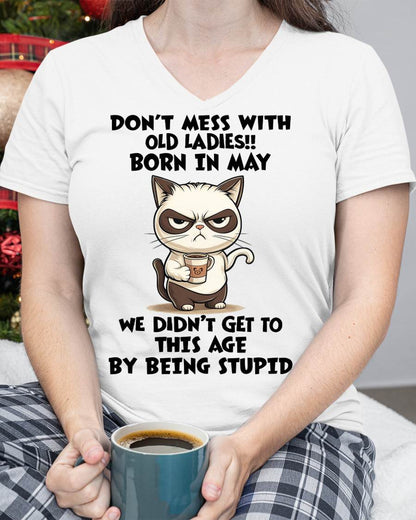 MAY SHIRT, DON’T MESS WITH OLD LADIES - SNOW05 (SKU2603-132-05)
