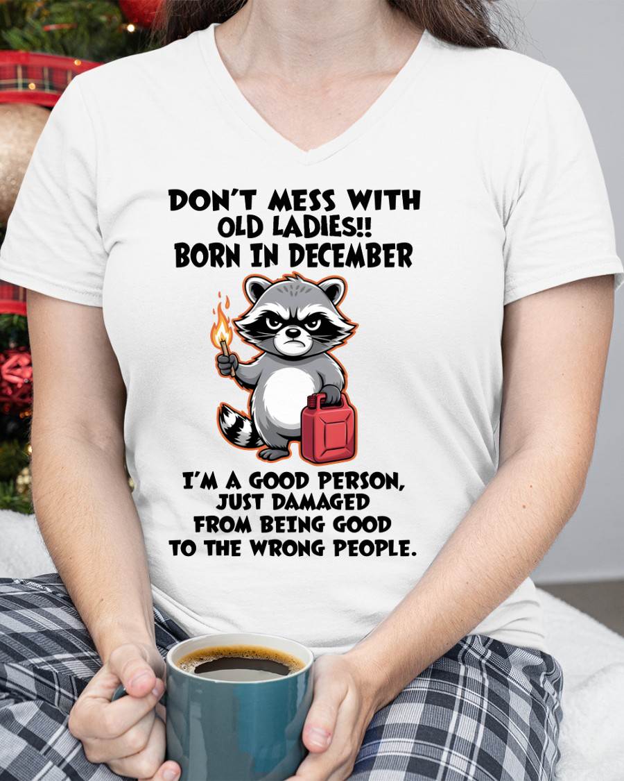 DECEMBER SHIRT, DAMAGED FROM BEING GOOD TO THE WRONG PEOPLE - SNOW12 (SKU2604-282-12)