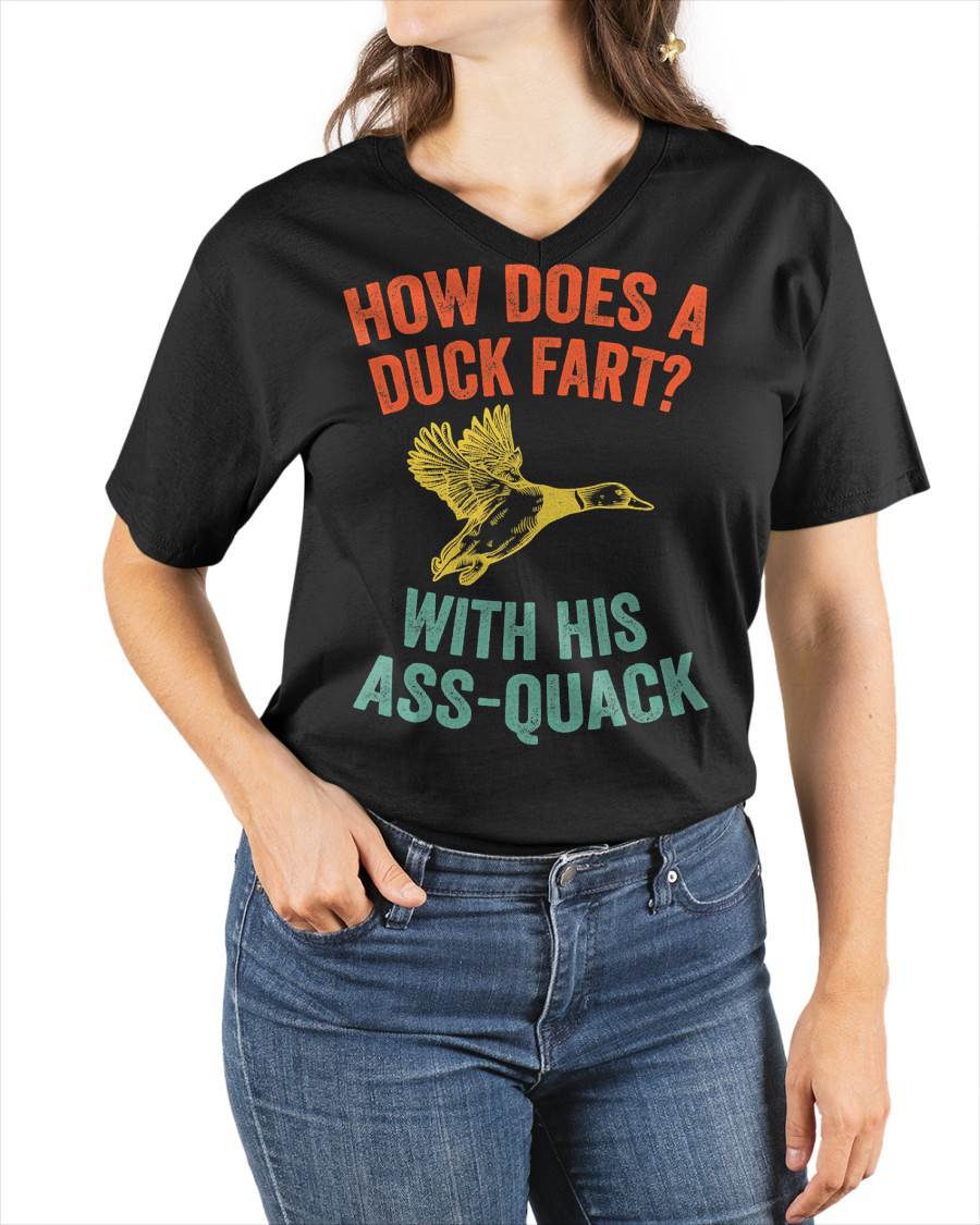 How Does a Duck Fart, Funny Duck T-shirt for Hunters T-Shirt
