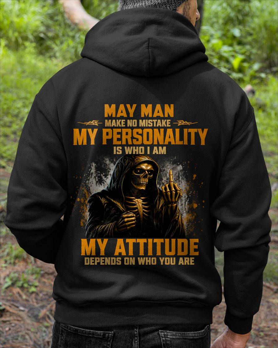 MAY SHIRT, MY PERSONALITY IS WHO I AM - SNOW MALE05 (SKU2608-108-05)