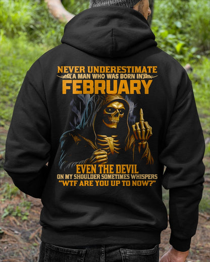 NEVER UNDERESTIMATE A MAN WHO WAS BORN IN FEBRUARY - snow02 male (SKU12-276-02)