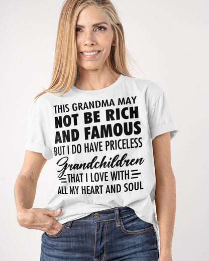 THIS GRANDMA MAY NOT BE RICH AND FAMOUS BUT I DO HAVE PRICELESS Grandchildren - from grandma snow00
