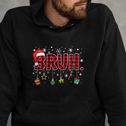Bruh Funny Christmas Red Plaid Teens Boys Kids Xmas Pajamas T-Shirt - Christmas Unisex T-Shirt/Hoodie/Sweatshirt - SNOW00
