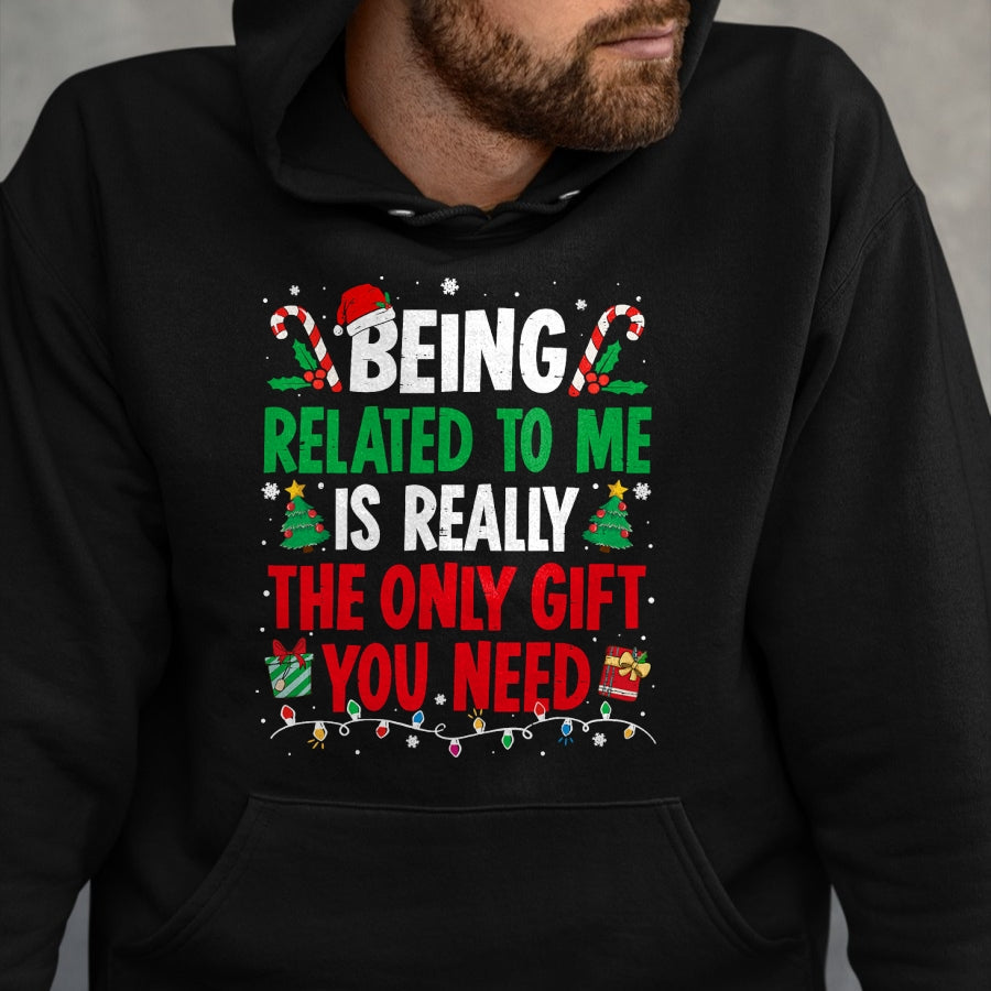 Being Related To Me Funny Christmas Family Xmas Pajamas T-Shirt  - Christmas Unisex T-Shirt/Hoodie/Sweatshirt - SNOW00
