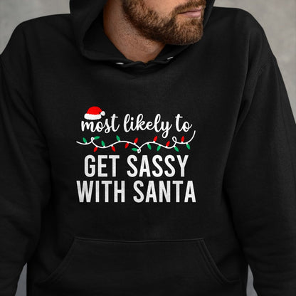 Most Likely To Christmas Shirt Matching Family Pajamas Funny T-Shirt - Christmas Unisex T-Shirt/Hoodie/Sweatshirt - SNOW00