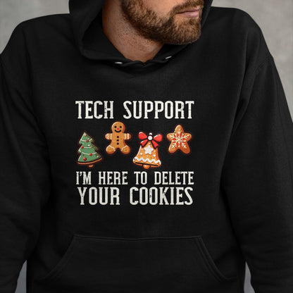 Christmas Tech Support Here To Delete Cookies Xmas Men Women T-Shirt - Christmas Unisex T-Shirt/Hoodie/Sweatshirt - SNOW00