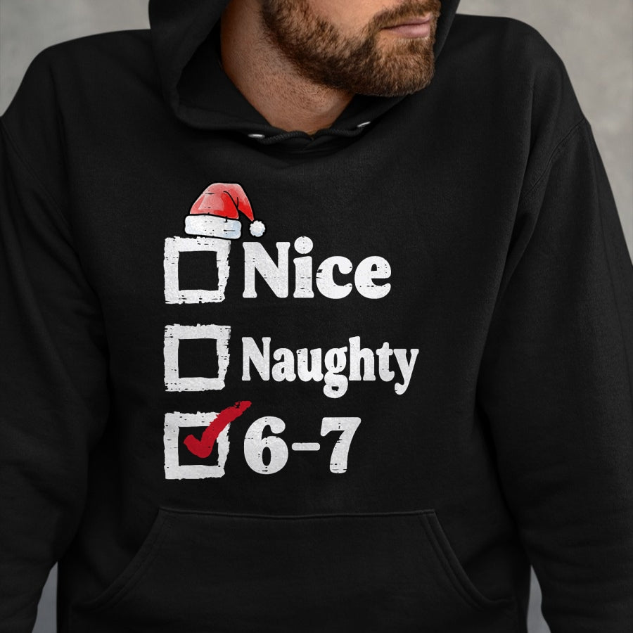 Nice Naughty 6 7 Meme 67 Christmas Six Seven Xmas Boys Kids T-Shirt - Christmas Unisex T-Shirt/Hoodie/Sweatshirt - SNOW00