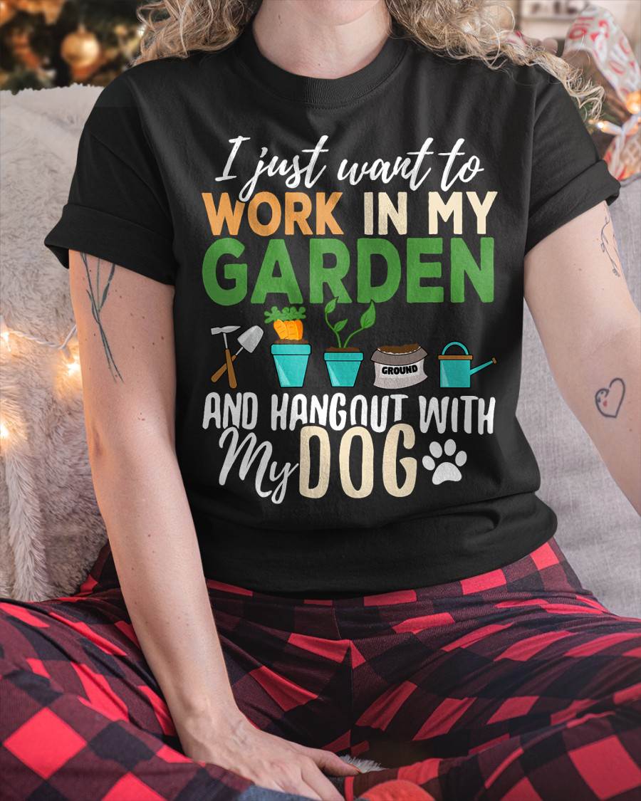 Gardening T-Shirt Dog Lover Gardener Garden Pet Gift Plants T-Shirt