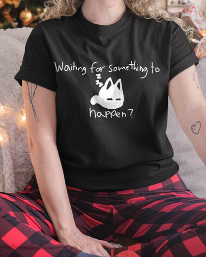 Cat Lover Waiting for Something to Happen Omori Cat Inspired T-Shirt