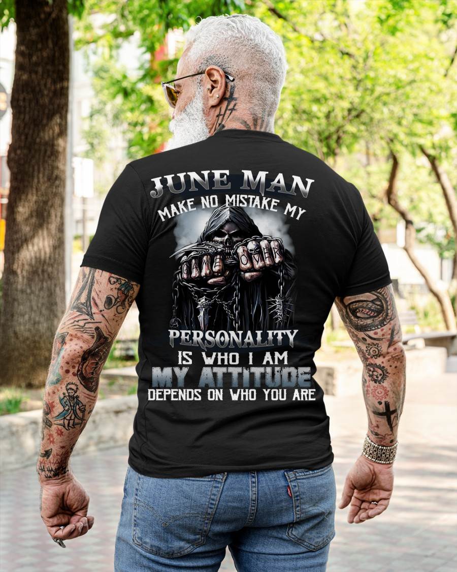 JUNE, MY ATTITUDE DEPENDS ON WHO YOU ARE-MALE SNOW06 (SKU08-83-06)
