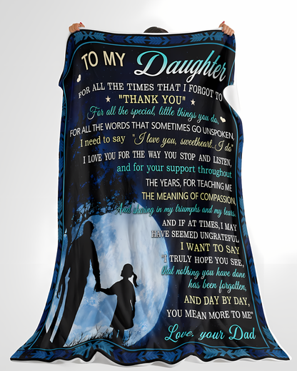Special Gift For Your Daughter Blanket - From Dad (SKU2606-31)