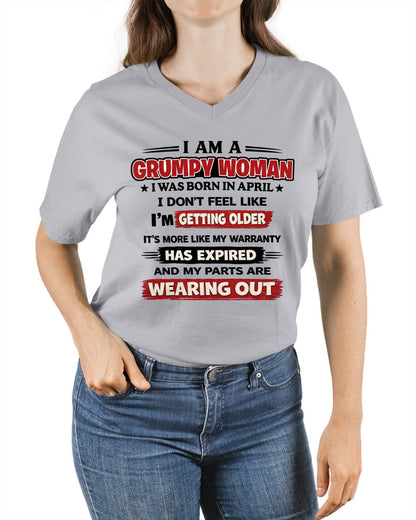 SNOW04 - Funny Grumpy Woman Shirt Born in April – Birthday Gift Idea - FMA (SKU2602-177-04)